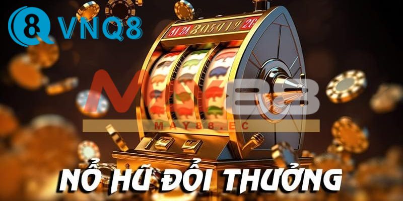 Quy trình tham gia nổ hũ đổi thưởng