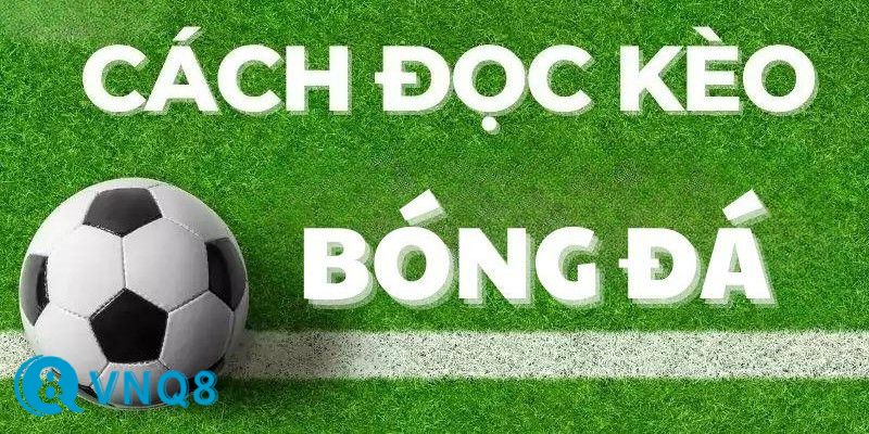 cách đọc kèo bóng đá