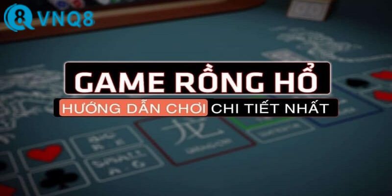 rồng hổ VNQ8 