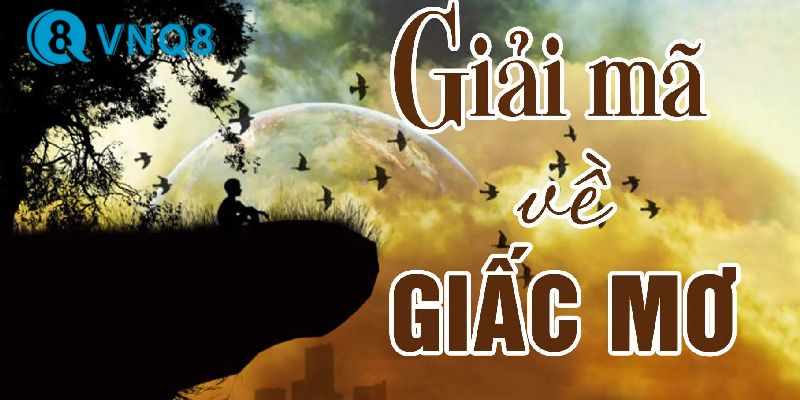 Tìm hiểu về giải mã giấc mơ